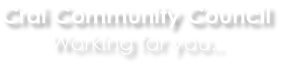 Crai Community Council Working for you..